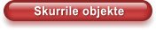Skurrile objekte